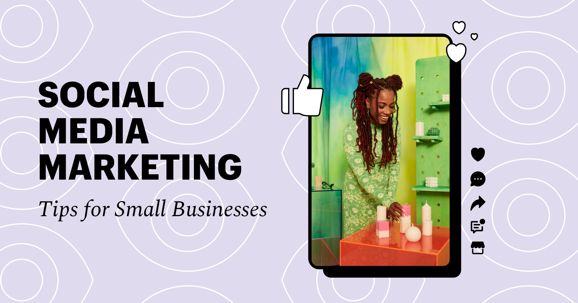Social Media Marketing Tips for Small Businesses