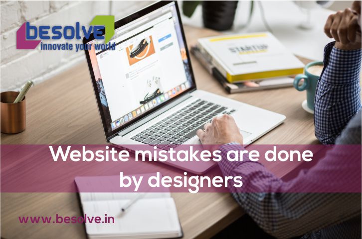 Website mistakes are done by designers