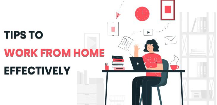Tips for work from home more effectively