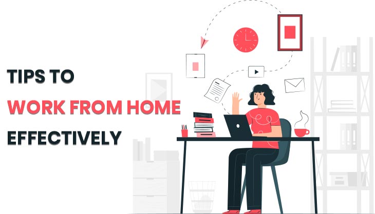 Tips for work from home more effectively