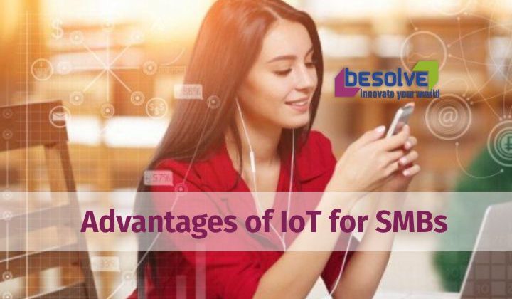 Advantages of the Internet of Things (IoT) for SMBs