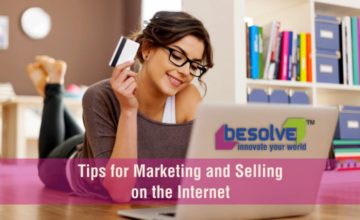 Tips for Marketing and Selling on the Internet