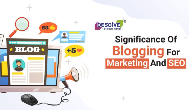 6 Factors That Make Blogging Vital for Marketing